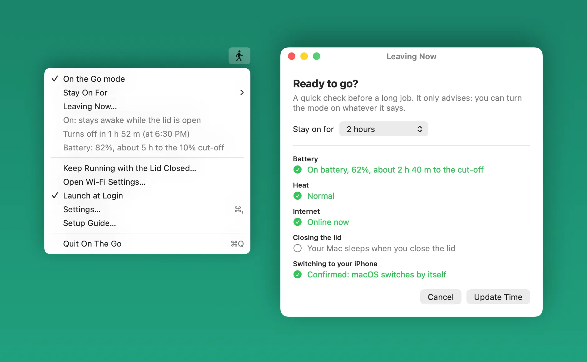 The On The Go menu open below its menu bar icon, showing the mode on, Turns off in 1 h 52 m, and Battery: 82%, about 5 h to the 10% cut-off. Next to it, the Leaving Now window with the battery, heat, internet and iPhone checks green.